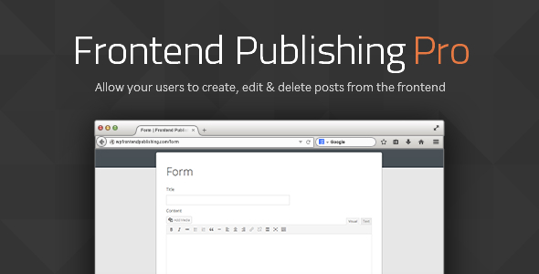 Frontend Publishing Pro Review: WordPress Post Submits